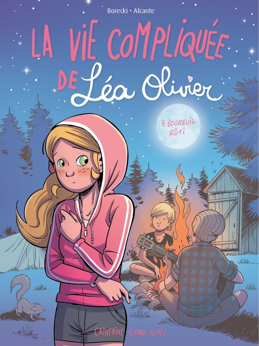 Title details for BD La vie compliquée de Léa Olivier tome 5 by Catherine Girard-Audet - Available